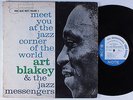 ART BLAKEY & THE JAZZ MESSENGERS Meet You at the. . . BLUE NOTE LP W. 63rd