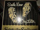 Sunny And The Sunliners (SMILE NOW- CRY LATER)