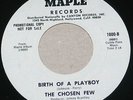 The Chosen Few - Birth of a Playboy- Maple 1000-WLP- Northern Soul- Listen - NM