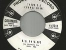 ROCKABILLY BOP--BILL PHILLIPS--THERES A CHANGE  --HEAR BOTH- 1958 PROMO COLUMBIA
