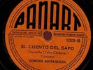 SONORA MATANCERA. DICE MI GALLO/EL CUENTO DEL SAPO. 78 RPM. PANART 1029. CUBA