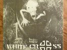 WHITE CROSS ‘Fascist’ 1982 US Hardcore 7” YoT, MINOR THREAT kbd MISFITS punk FIX