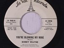 rare Michigan Funk 45 BOBBY WAYNE you're blowing my mind LA VAL Hear