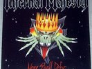 Infernäl Mäjesty   None Shall Defy LP  1987   First Press