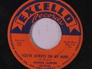 ARTHUR GUNTER: You're Always On My Mind / Baby Can't You See 45 Blues & R&B
