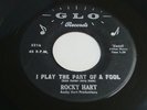 ROCKY HART I play the part of a Fool GLO 5216 ST Orig 1961 Doo-Wop 45