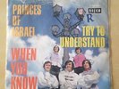 PRINCESS OF ISRAEL When You Know, Try To Understand Israeli 60's Beat 45 7