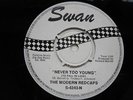 THE MODERN REDCAPS  -  Never Too Young  -  Swan 45