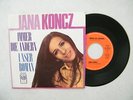 7' JANA KONCZ- IMMER DIE ANDEREN(DOWN IN THE BOONDOCKS) /UNSER ROMAN,  MINT (-)