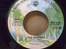 FRANK ZAPPA, Find Her Finer b/w Zoot Allures - Warner Bros WBS 8296 **