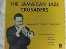 Roy Bubbles Burrowes and Jamaican Jazz Crusaders LP JMA ernest ranglin