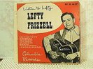Lefty Frizzell--EPcover&45--Listen To Lefty--Columbia H-4-17