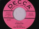 COL JOYE & JOY BOYS: (rockin' Rollin) Clementine / Bye Bye Baby Goodbye 45 (dj)