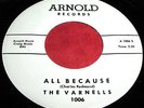 THE VARNELLS All Because 45 Rare Doo Wop Arnold WL Promo NM Listen