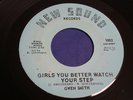 GWEN SMITH Girls you better watch / Give that man NEW SOUND 1002 New Orlean SOUL