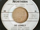 MOD/R&B/N.SOUL 45-WL DJ-Johnnie Mae Matthews-NORTHERN-So Lonely/Help Me-Listen
