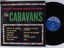 CARAVANS Old Time Religion SHARP LP