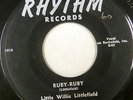 LITTLE WILLIE LITTLEFIELD 45 Ruby-Ruby RHYTHM LABEL Doo Wop R&B Orig #BB1074