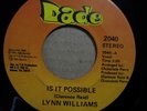 LYNN WILLIAMS Is It Possible DADE Miami Funk Soul 45 HEAR