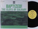 CLEFS OF CALVARY Baptized TRU-SOUND LP IN SHRINK
