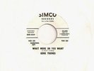 GENE TOONES - WHAT MORE DO YOU WANT - SIMCO 6664 DJ *ORIGINAL* MONSTER NORTHERN