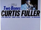 CURTIS FULLER-SLIDE HAMPTON-TWO BONES-KING RECORDS ORIGINAL BLUE NOTE LP