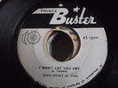 PRINCE BUSTER Hard Man Fe Ded / I Won't Let You Cry 45 7