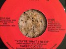 SWEET CLOVER,YOU'RE WHAT I NEED, V RARE BOOGIE / MODERN SOUL