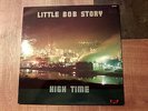 Little Bob Story - High Time / 