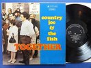 COUNTRY JOE AND THE FISH TOGETHER vanguard 68 /1 1st press Lp
