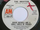 ROGER NICHOLS Small Circle Of Friends The Drifter A&M Sunshine pop soft rock 45