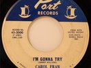 Carol Fran I'm Gonna Try / Crying In The Chapel 45 '64 Northern Soul R&B Port vg