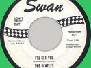 BEATLES I'll Get You 45rpm Swan 1963 one-sided promo WLP