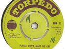 WINSTON GROOVY PLEASE DON'T MAKE ME CRY/ MOTION ON THE OCEAN TORPEDO LABEL TOR11