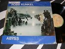 Oddball RURAL Prog Psych Rarity ROBB KUNKEL Abyss LP Original 1973 TUMBLEWEED US