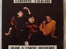 GABINETE CALIGARI, OLOR A CARNE QUEMADA (3 CIPRESES 82) SINGLE 7
