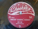 78rpm BLUES Eddie Burns aka Big Ed CHECKER 790 ( ? ) Biscuit baking mama