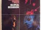 Bloomfield, Kooper, Stills - Super Session MFSL