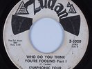 Soul Funk 45 SYMPHONIC FOUR Who Do You Think You're Fooling ZUDAN HEAR