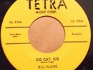 FLAGG,BILL	TETRA 4445	GO CAT,GO	VG++	$100.00