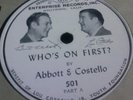 RARE ENTERPRISE RECORDS INC. RAREABBOTT AND COSTELLO  RECORD WHO'S ON FIRST?
