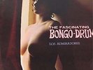 SEXY NUDE COVER & CHEESECAKE  LOS ADMIRADORES / Bongo Drums  JAPAN ORG RARE