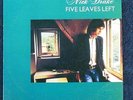 NICK DRAKE-FIVE LEAVES LEFT,ANTILLES,AMERICAN PRESS ORIGINAL,LP IS NEAR MINT