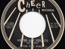 Five Discs-Never Let You Go-Cheer Doo Wop 45 