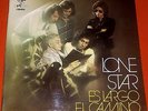 LP LONE STAR ES LARGO EL CAMINO SPAIN 1972 ISSUE PROGRESIVE HARD PSYCH
