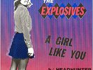 ? EXPLOSIVES - Girl Like You // TX Power Pop 1981 // ex- BODYSNATCHERS // 3rd ?