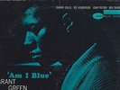 GRANT GREEN--AM I BLUE--BLUE NOTE 4139--NEW YORK USA DEEP GROOVE--EAR-VAN GELDER