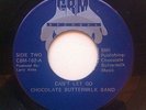 Chocolate Buttermilk Band Can't Let Go CBM Rare Boogie Modern Soul 45