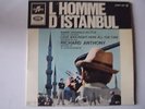 RICHARD ANTHONY - 45t EP -  BO L' HOMME D' ISTANBUL -1965