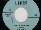 Rockabilly 45 DON FRENCH Little Blonde Girl / I Look Into My Heart on Lancer NM